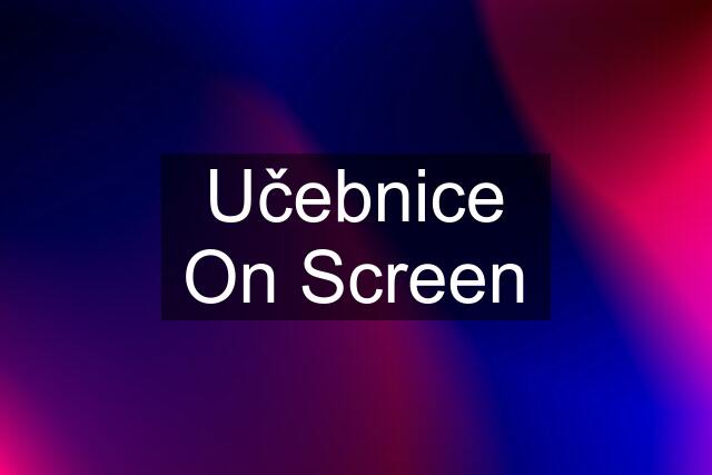 Učebnice On Screen