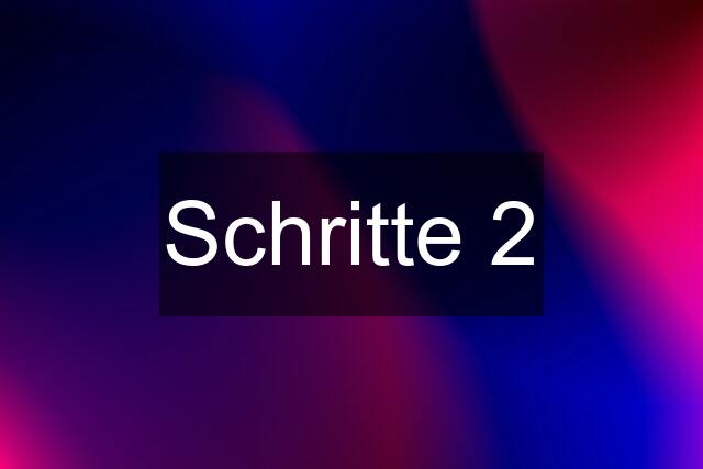 Schritte 2