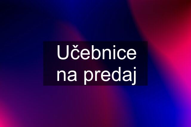 Učebnice na predaj