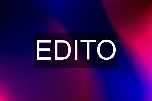 EDITO