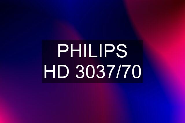 PHILIPS HD 3037/70