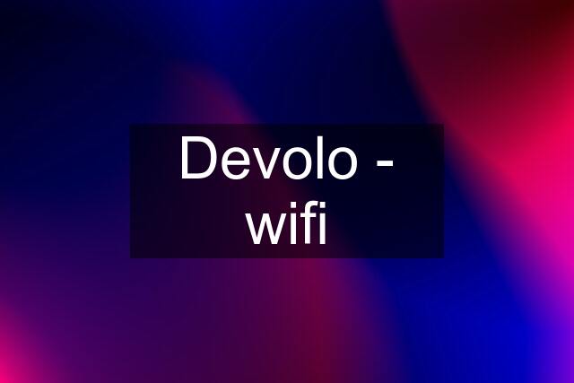 Devolo - wifi