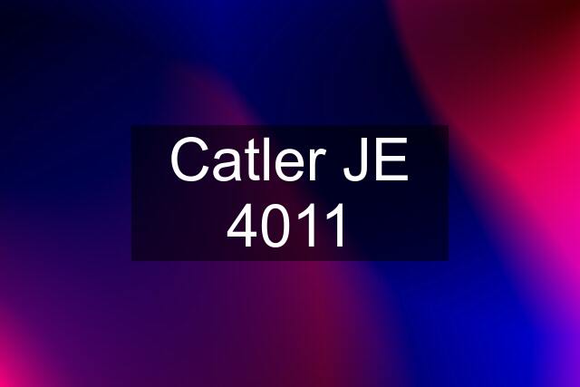 Catler JE 4011