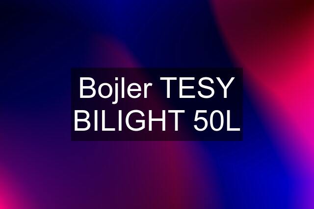 Bojler TESY BILIGHT 50L