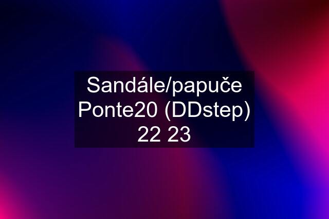 Sandále/papuče Ponte20 (DDstep) 22 23