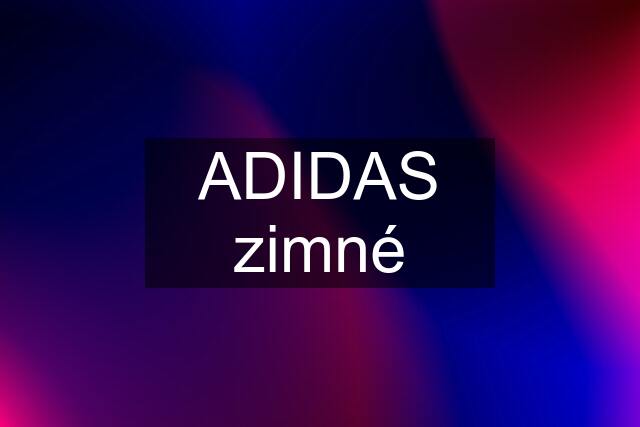 ADIDAS zimné