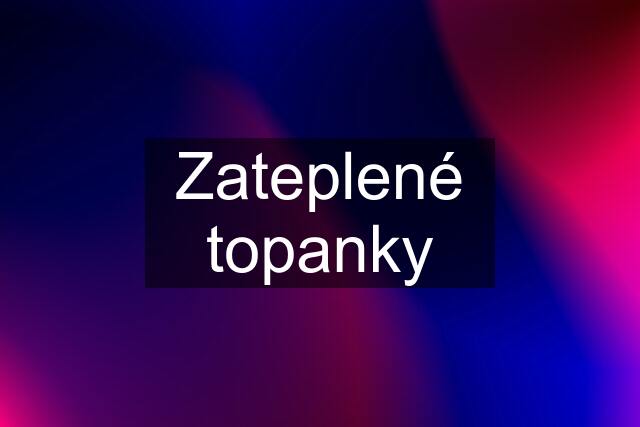 Zateplené topanky