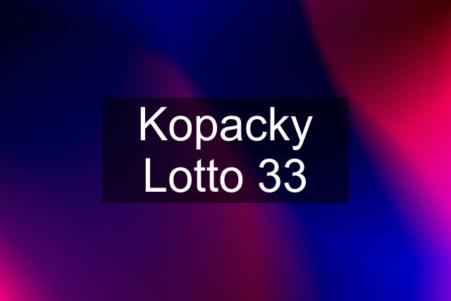 Kopacky Lotto 33