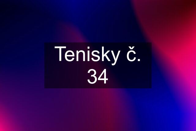 Tenisky č. 34