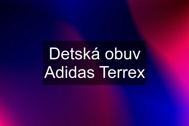 Detská obuv Adidas Terrex
