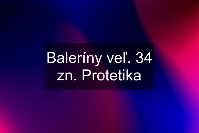 Baleríny veľ. 34 zn. Protetika