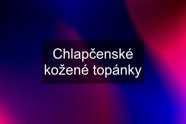 Chlapčenské kožené topánky