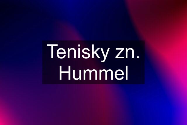 Tenisky zn. Hummel