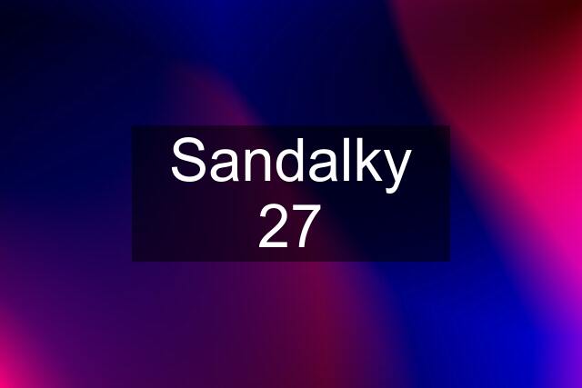 Sandalky 27