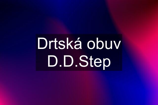 Drtská obuv D.D.Step