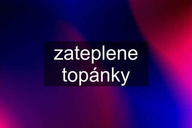 zateplene topánky