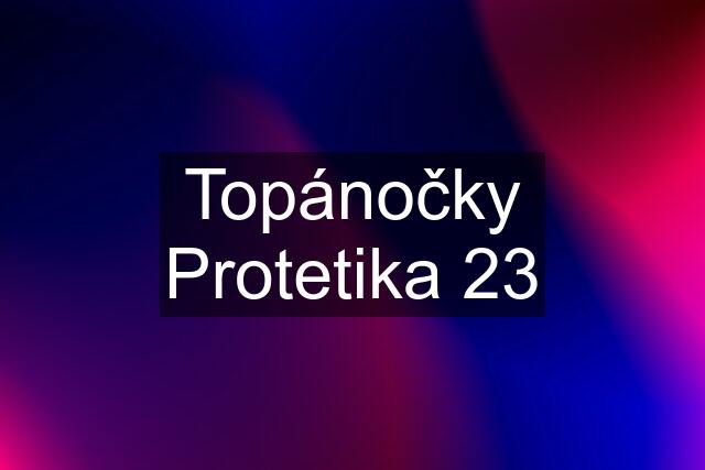 Topánočky Protetika 23