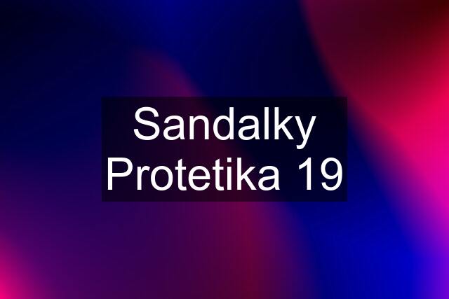 Sandalky Protetika 19