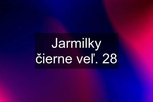 Jarmilky čierne veľ. 28