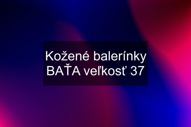 Kožené balerínky BAŤA veľkosť 37