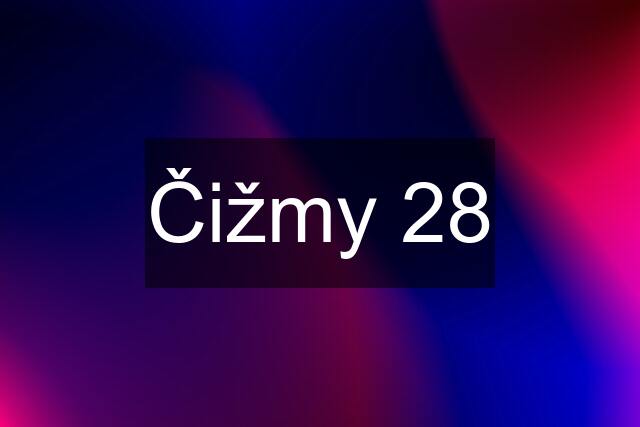 Čižmy 28