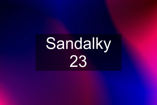 Sandalky 23