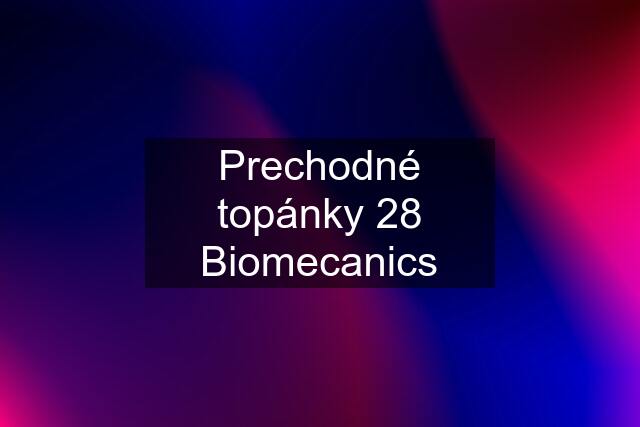 Prechodné topánky 28 Biomecanics