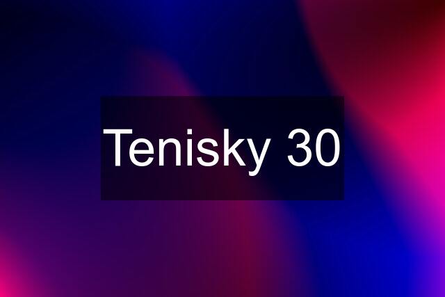 Tenisky 30