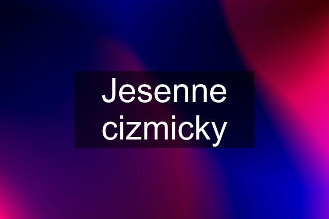 Jesenne cizmicky