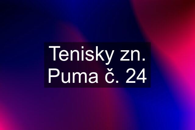 Tenisky zn. Puma č. 24