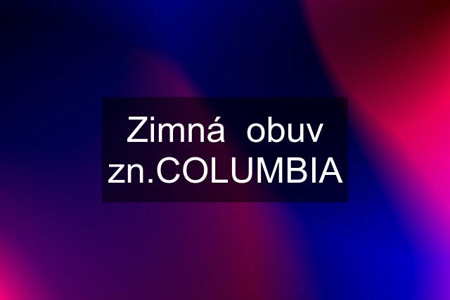 Zimná  obuv zn.COLUMBIA