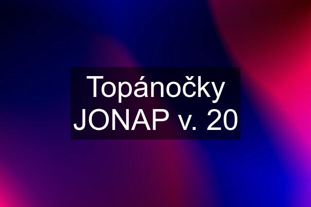 Topánočky JONAP v. 20