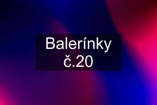 Balerínky č.20