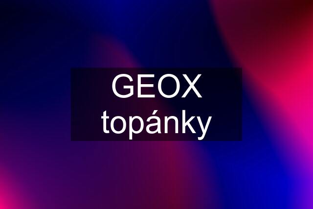 GEOX topánky