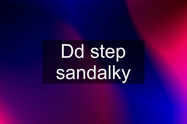 Dd step sandalky