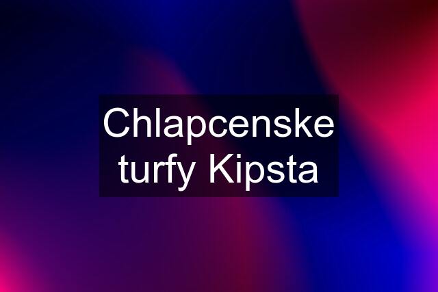 Chlapcenske turfy Kipsta