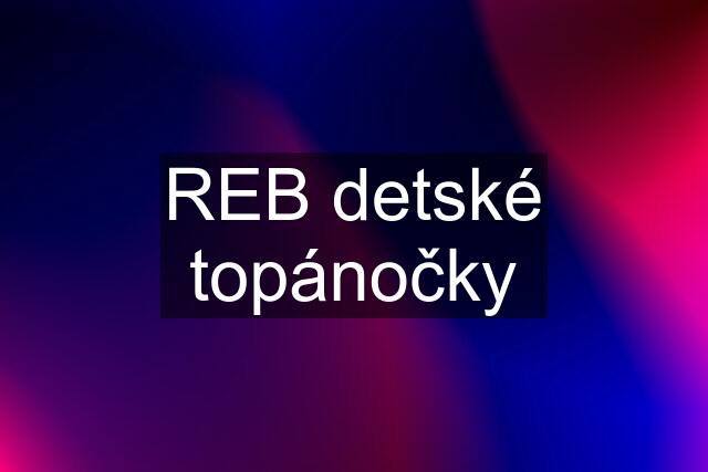 REB detské topánočky