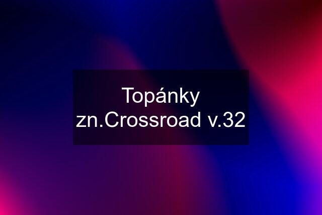 Topánky zn.Crossroad v.32