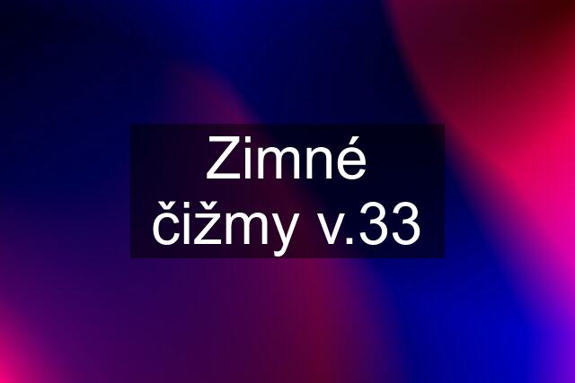 Zimné čižmy v.33