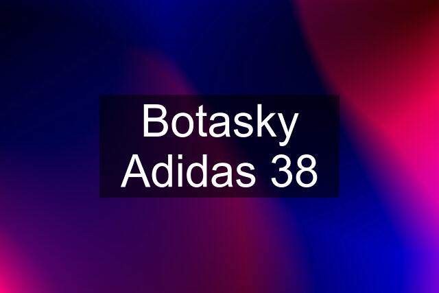 Botasky Adidas 38