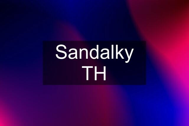 Sandalky TH