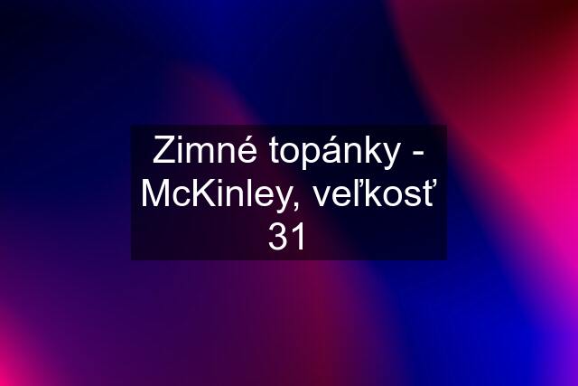 Zimné topánky - McKinley, veľkosť 31