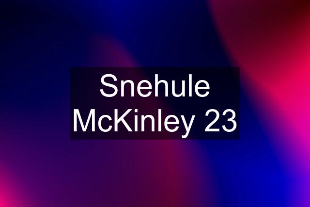 Snehule McKinley 23