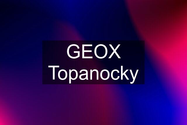 GEOX Topanocky