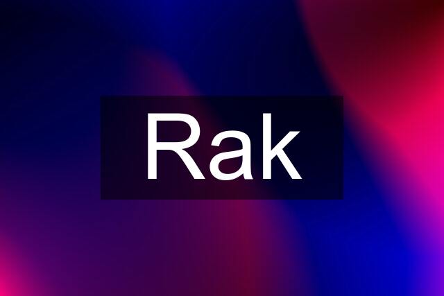 Rak