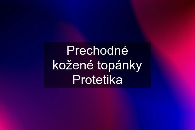 Prechodné kožené topánky Protetika