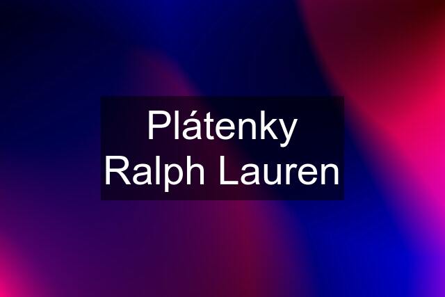 Plátenky Ralph Lauren