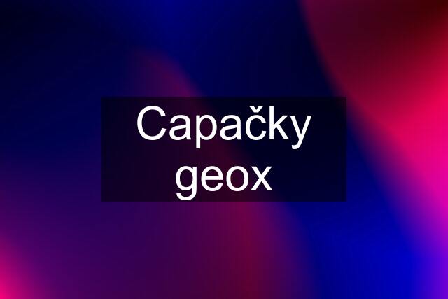 Capačky geox