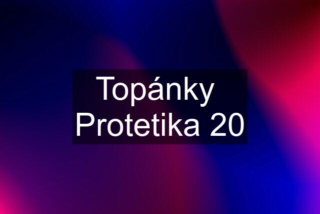 Topánky  Protetika 20