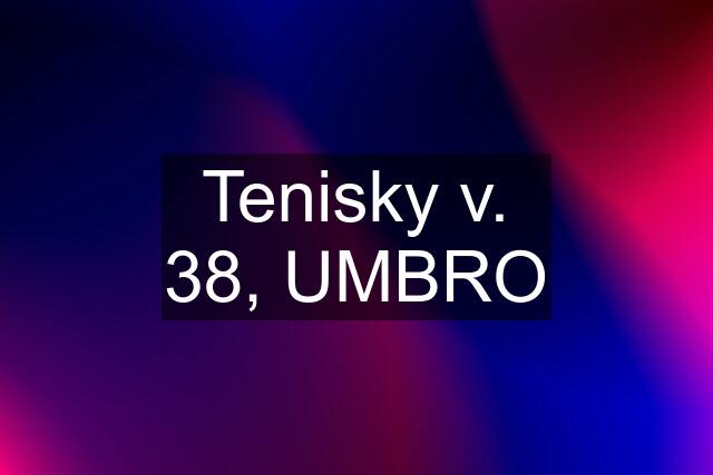 Tenisky v. 38, UMBRO